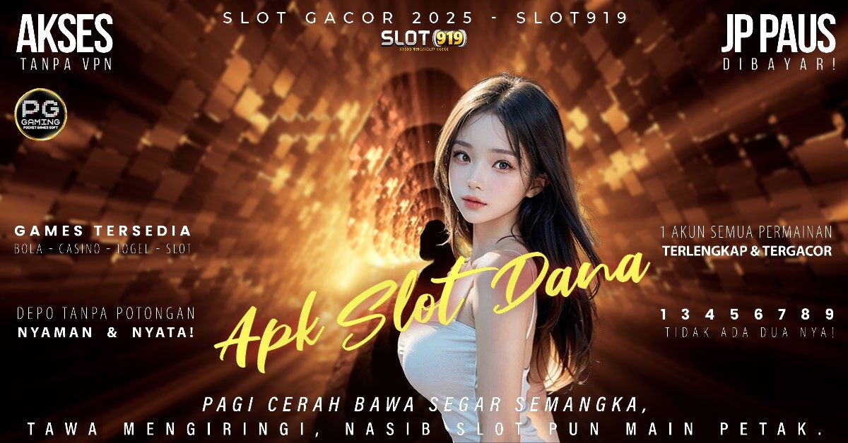 Judi Slot Deposit Pakai Dana Situs Slot Paling Gacor Deposit Pulsa Tanpa Potongan