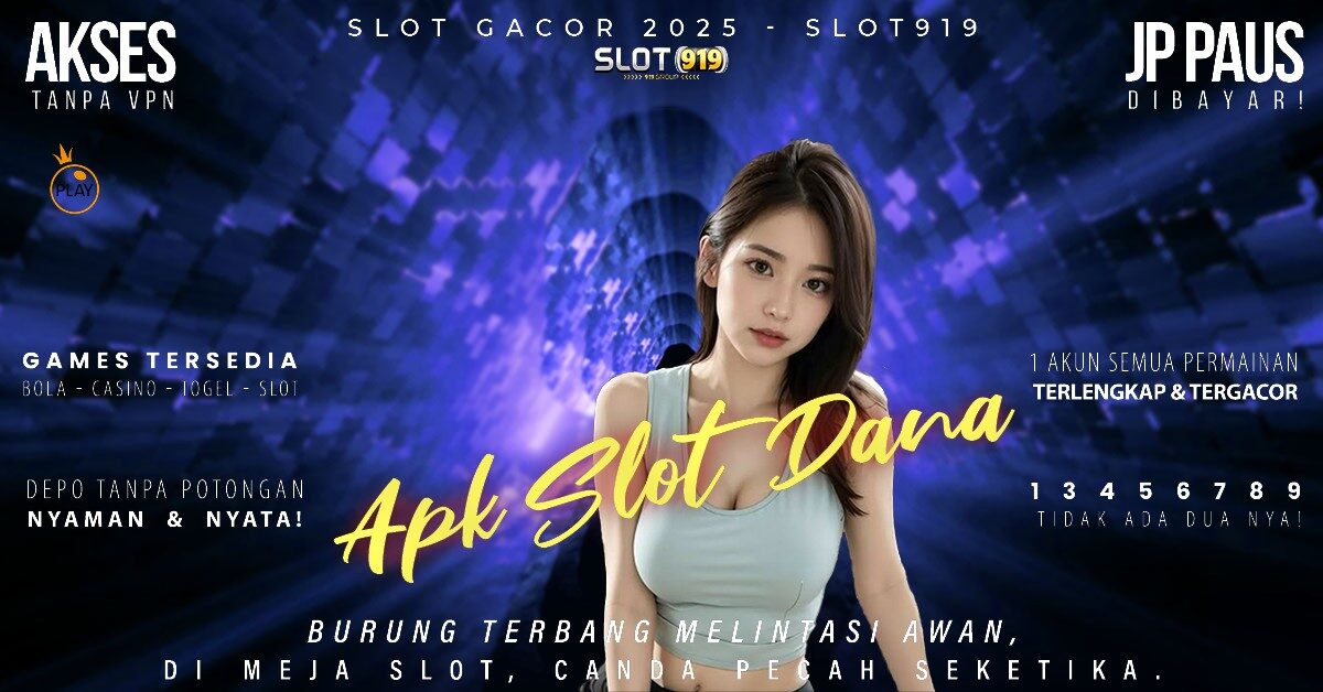 Judi Slot Online Deposit Dana Link Slot Gacor Terbaru 2025