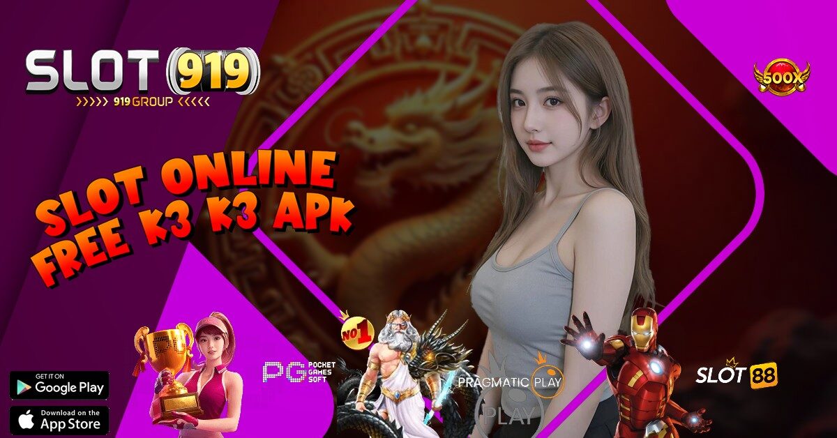 K3 K3 APK LINK SLOT ONLINE DEPOSIT VIA DANA