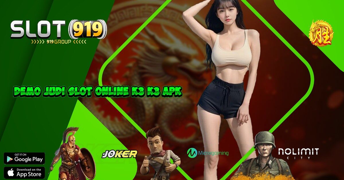 K3K3 APK SLOT GACOR PRAGMATIC