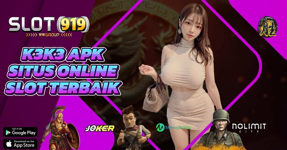 K3 K3 APK ALO JUDI SLOT ONLINE