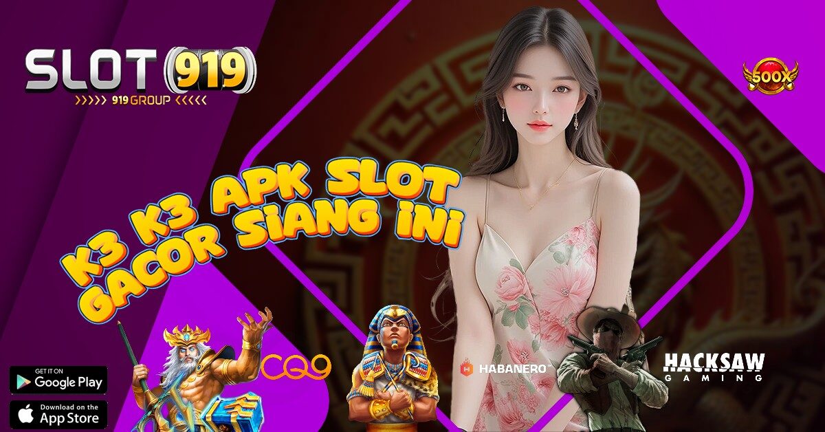 LINK SITUS SLOT GACOR HARI INI K3 K3 APK